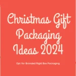 don't miss out on these Christmas Gift Packaging Ideas